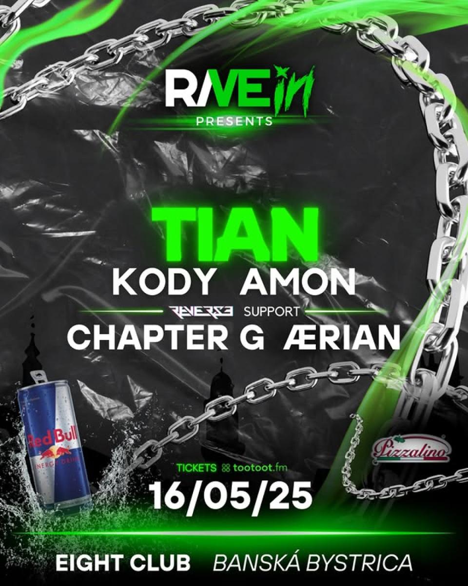 RAVEin presents TIAN and support RAVEin presents TIAN and support