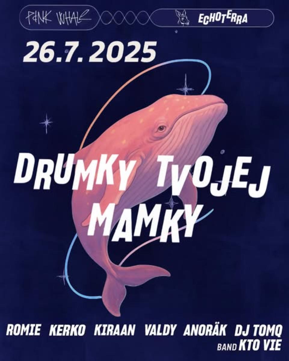 Drumky tvojej mamky Drumky tvojej mamky