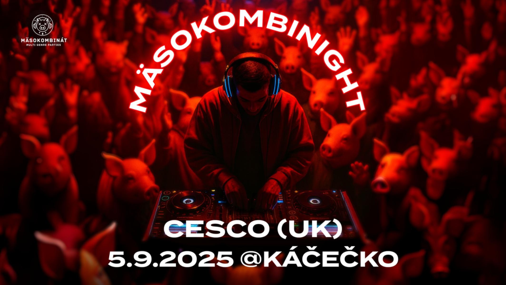 Mäsokombinight w/ Cesco (UK) Mäsokombinight w/ Cesco (UK)