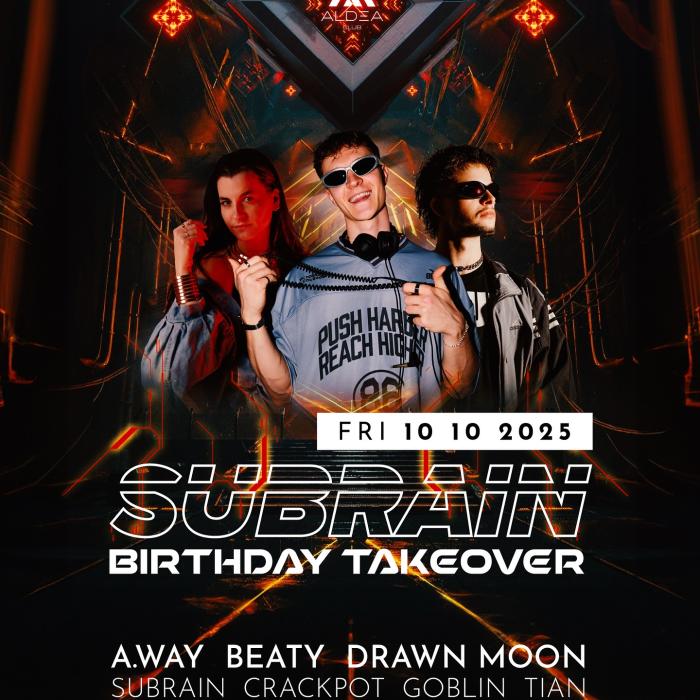 Subrain Birthday Takeover