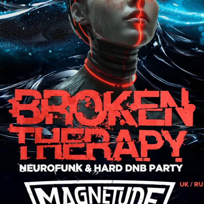 Broken Therapy w. MAGNETUDE (UK/RU)